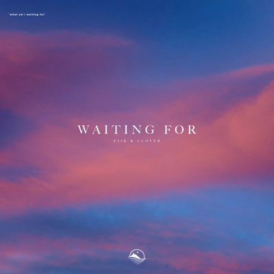 Waiting For By Eijk, Clover's cover