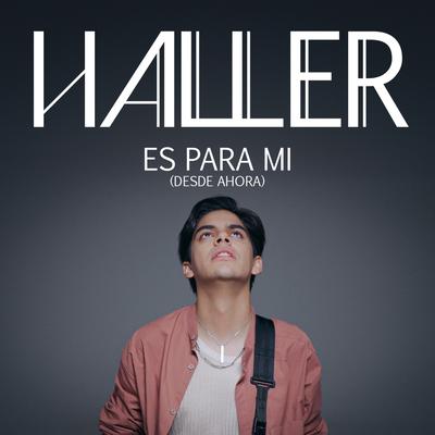 Es Para Mí (Desde Ahora)'s cover