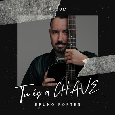 Tu És a Chave's cover