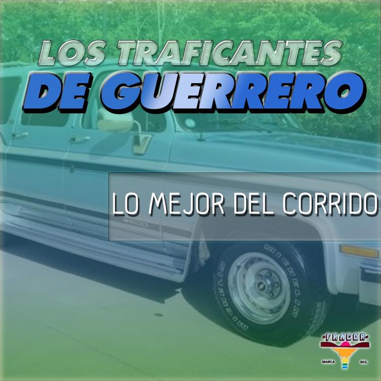 Los Traficantes de Guerro's avatar image