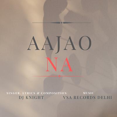 Aa Jao Na's cover