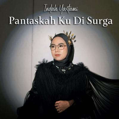 Pantaskah Ku Di Surga's cover