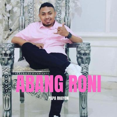 ABANG RONI's cover