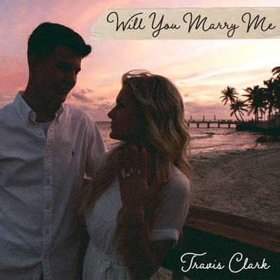 Will You Marry Me's cover