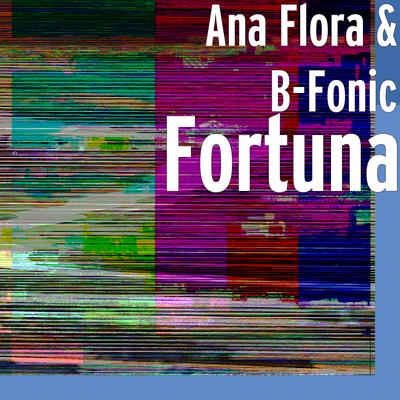 Paraiso Do Mundo (Bonus Track) By Ana Flora, B-Fonic, Dufunk's cover