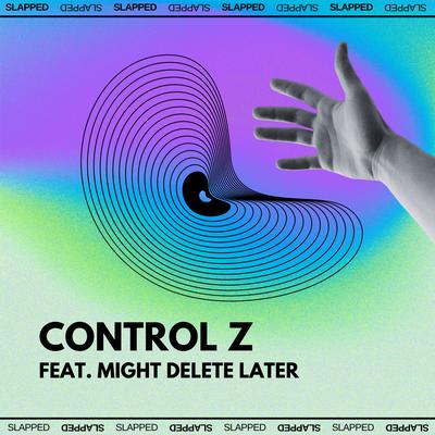Control Z By Mitch Oliver, Might Delete Later's cover