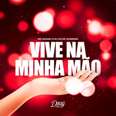 Vive na Minha Mão's cover