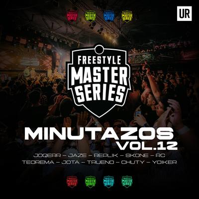 Minutazos Vol 12 Freestyle Master Series (Live)'s cover