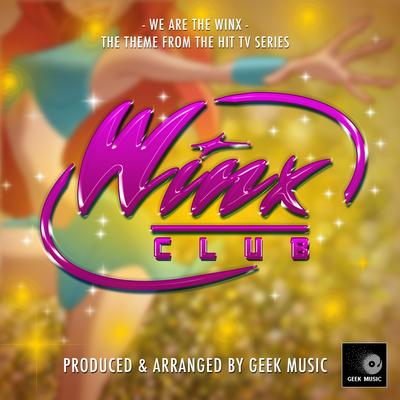 We Are The Winx (From "Winx Club")'s cover