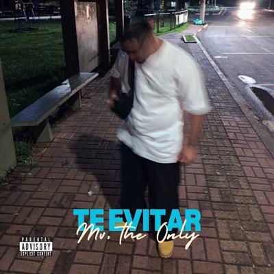 Te Evitar By Mv, the Only, Effect Labbel's cover