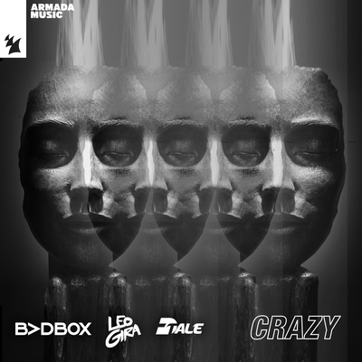 Crazy By Badbox, Leo Gira, DTale's cover