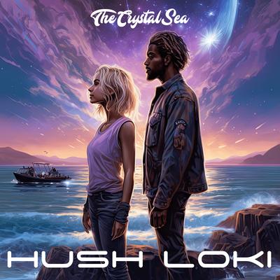 The Crystal Sea By Hush Loki's cover