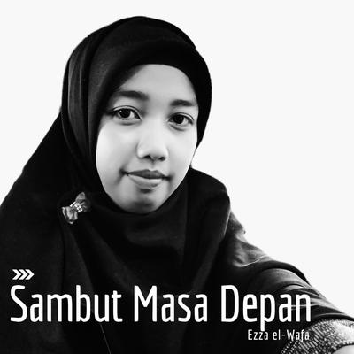 Sambut Masa Depan's cover