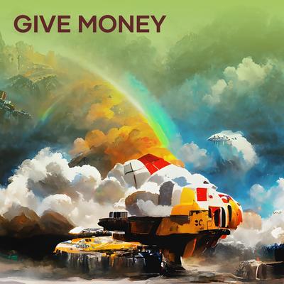 GIVE MONEY's cover