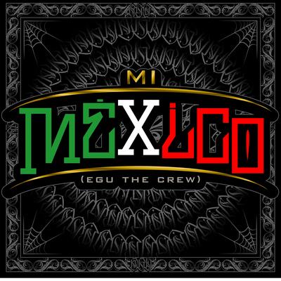 MI MÉXICO's cover