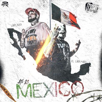 Asi Es Mexico (feat. Lirik Dog Oficial)'s cover