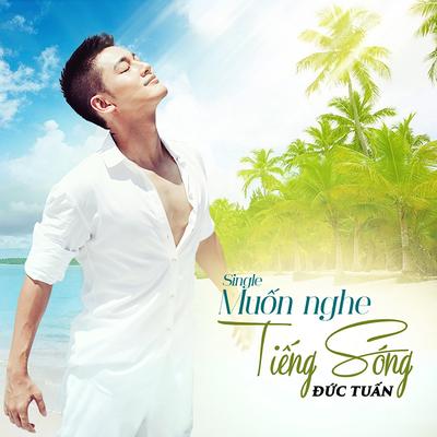 Muốn Nghe Tiếng Sóng's cover