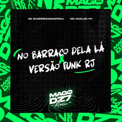 No Barraco Dela Lá X Versão Funk Rj's cover