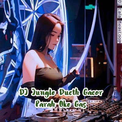 DJ Jungle Ducth Gacor Parah Oke Gas's cover