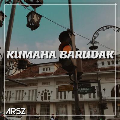 Kumaha Barudak's cover