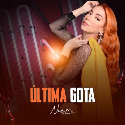 Última Gota By Nira Duarte's cover