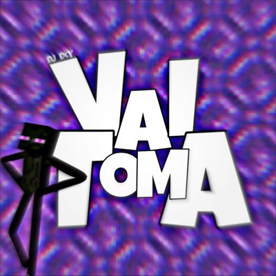 VAI TOMA By dawnicy's cover