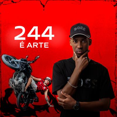 244 é Arte By DJ MENOOR G's cover
