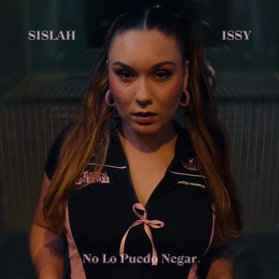 No Lo Puedo Negar By Sislah, Issy's cover