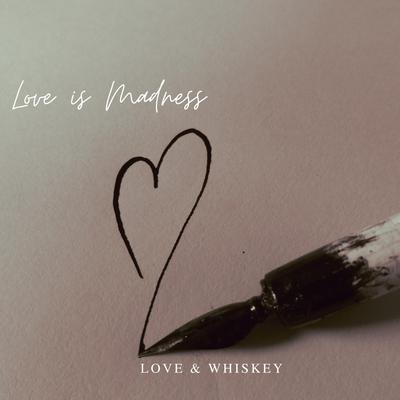 Love Is Madness's cover