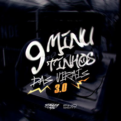 9 Minutinhos das Virais 3.0 By DJ Stanley, Funk SÉRIE GOLD's cover