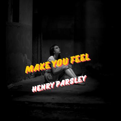 Make You Feel's cover