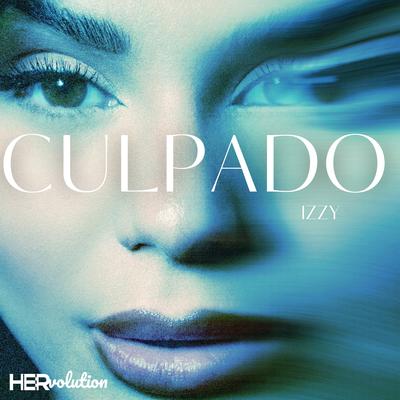 Culpado By Izzy, HERvolution's cover