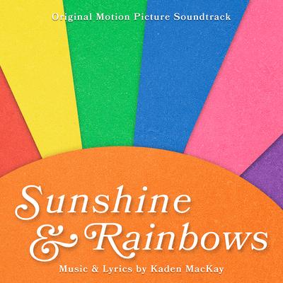 Sunshine & Rainbows (Original Motion Picture Soundtrack)'s cover