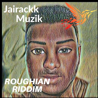 Roughian Riddim (Instrumental) By jairackk's cover
