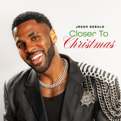 Closer To Christmas By Jason Derulo's cover