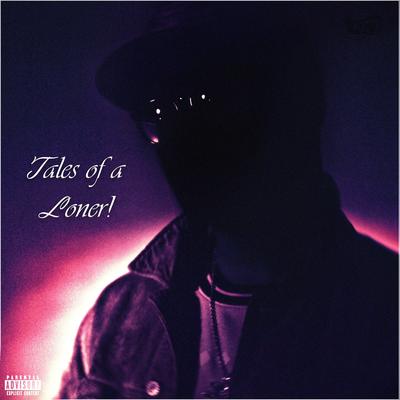 Tales of a Loner!'s cover