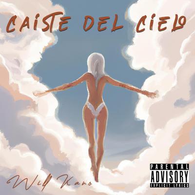 Caiste Del Cielo By Will Kano's cover