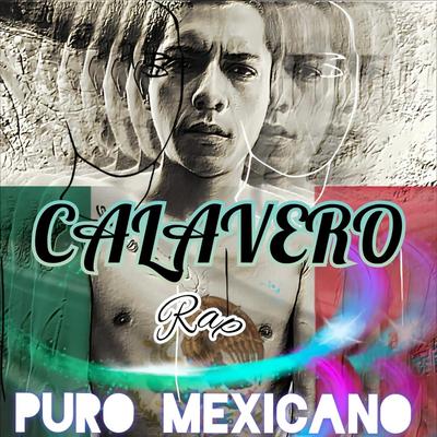 Puro Mexicano (demo) (Demo) By Calavero Rap's cover