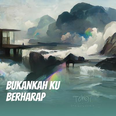 Bukankah ku berharap's cover