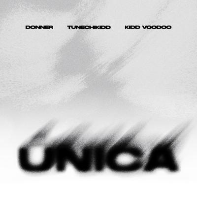 Única By DONNER, Kidd Voodoo, Tunechikidd's cover