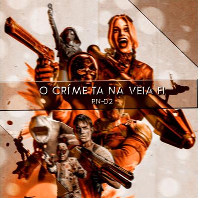 Esquadrão Suicida (O Crime Ta Na Veia)'s cover