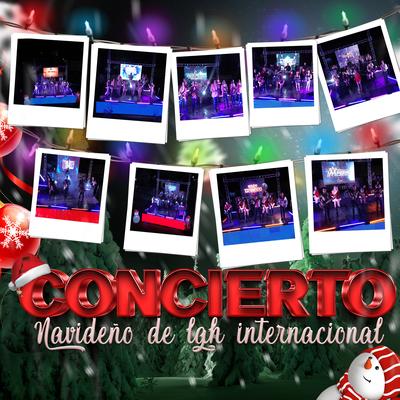 Concierto Navideño de Lgh Internacional (Live)'s cover