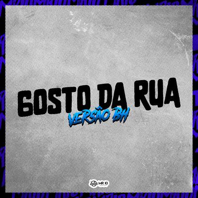 Gosta de Rua (Versão Bh) By DJ Rafinha Duarte, Mc Larisson's cover