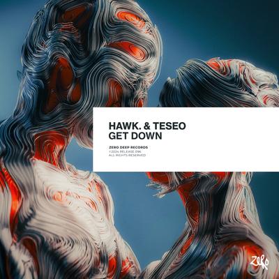Get Down By HÄWK, Teseo's cover