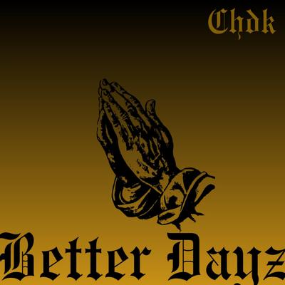 Better Dayz's cover