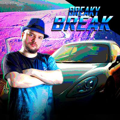 Breaky Break By Remzcore's cover