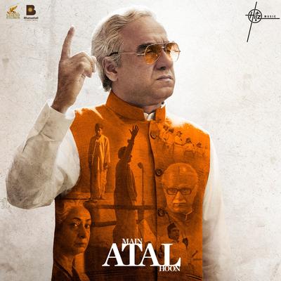 Main Atal Hoon (Original Motion Picture Soundtrack)'s cover