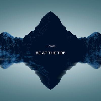 Be At The Top's cover