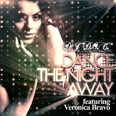 Dance The Night Away (feat Veronica Bravo) (Radio Mix)'s cover