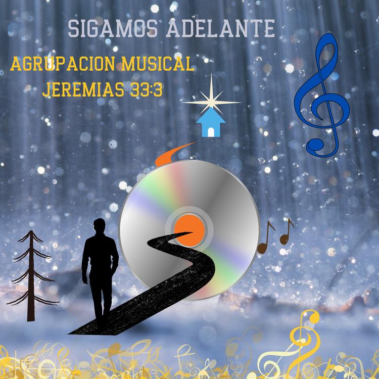 Agrupación Musical Jeremias 33:3's avatar image